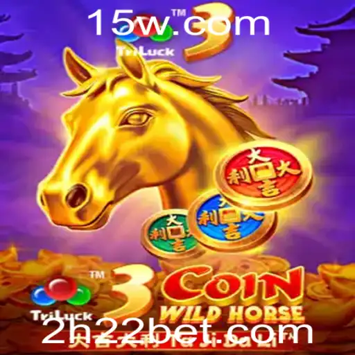 Explorando o Fascinante Mundo de 3CoinWildHorse na Plataforma h22bet