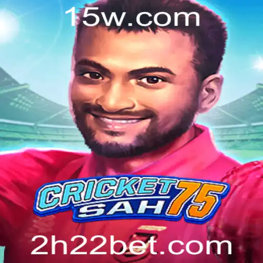 Descubra o Mundo Fascinante de CricketSah75 e Sua Conexão com H22bet