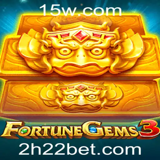 Descubra Fortuna com FortuneGems3 na Plataforma h22bet