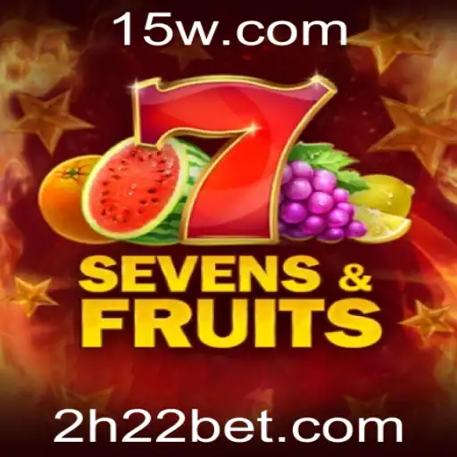 Descubra o Fascinante Jogo SevensFruits no h22bet
